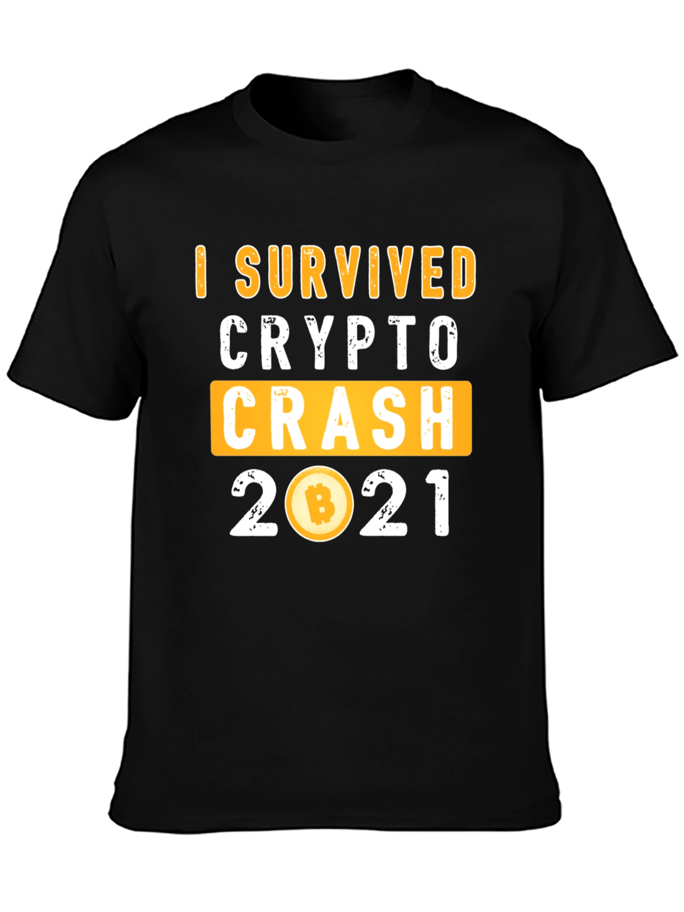 I Survived Crypto Crash 2021 T-Shirt