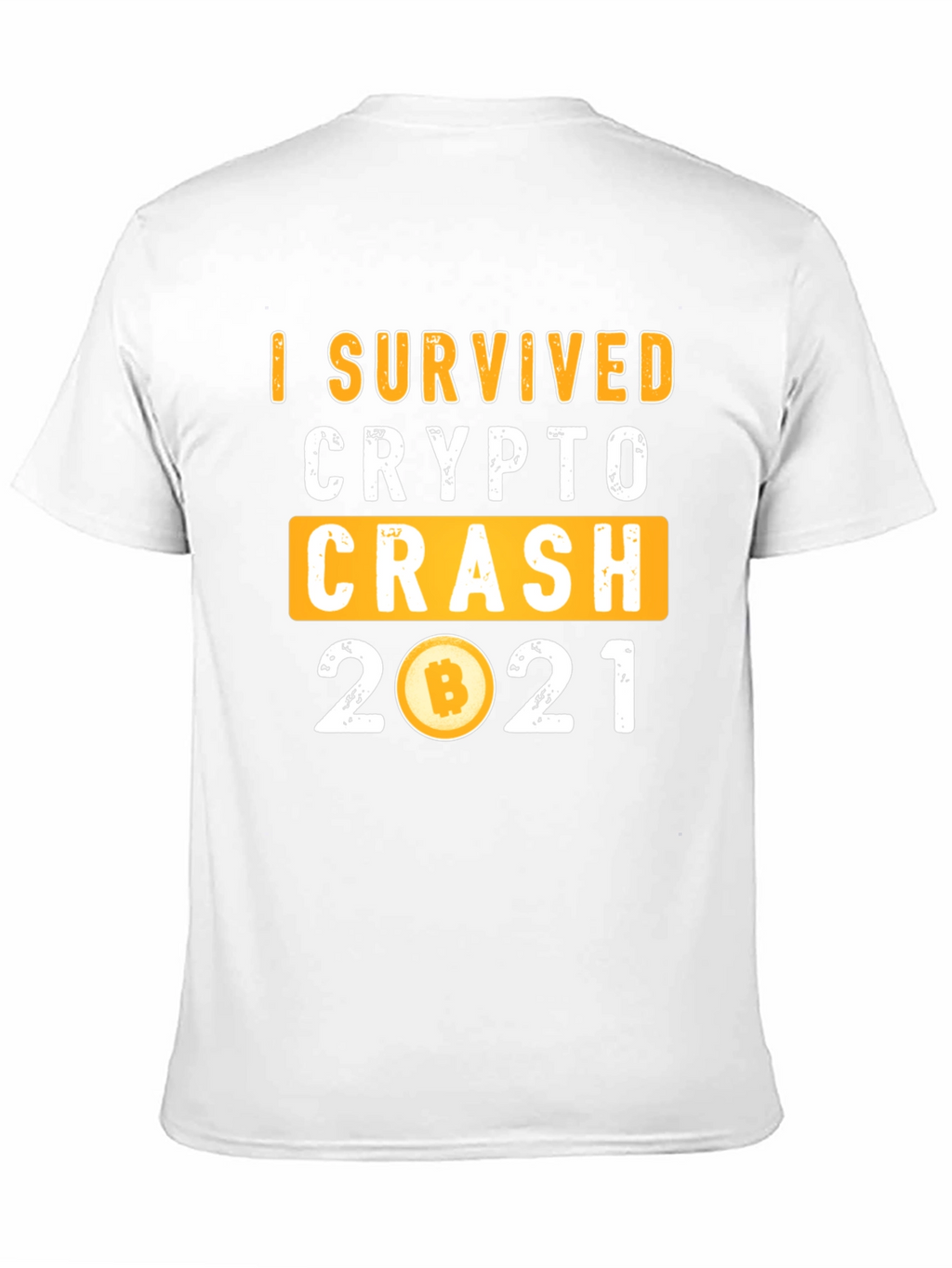 I Survived Crypto Crash 2021 T-Shirt