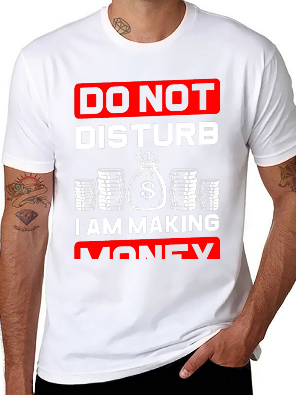 Do Not Disturb I Am Making Money T-Shirt