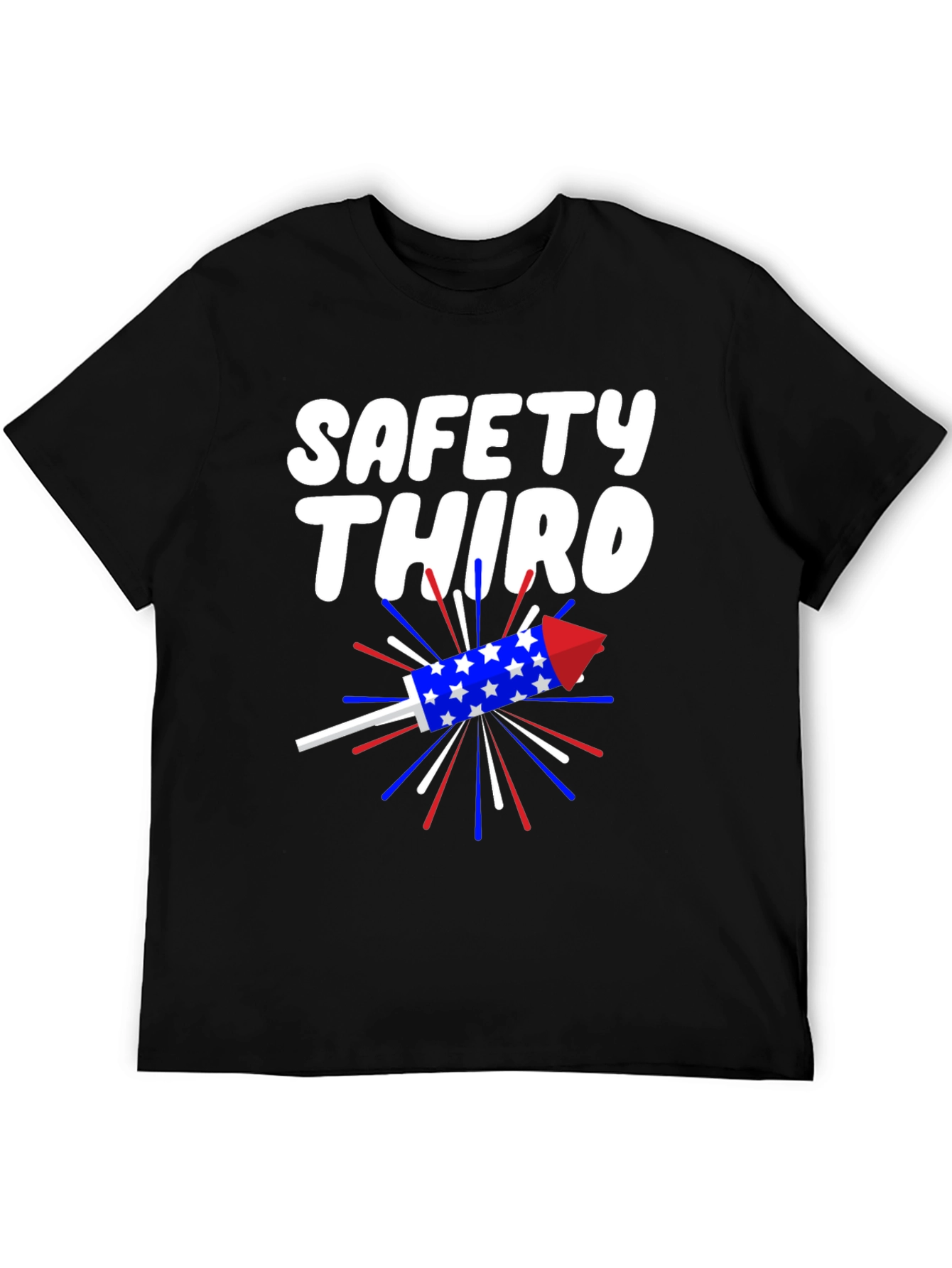 Safety Third T-Shirt Patriotic Rocket Tee