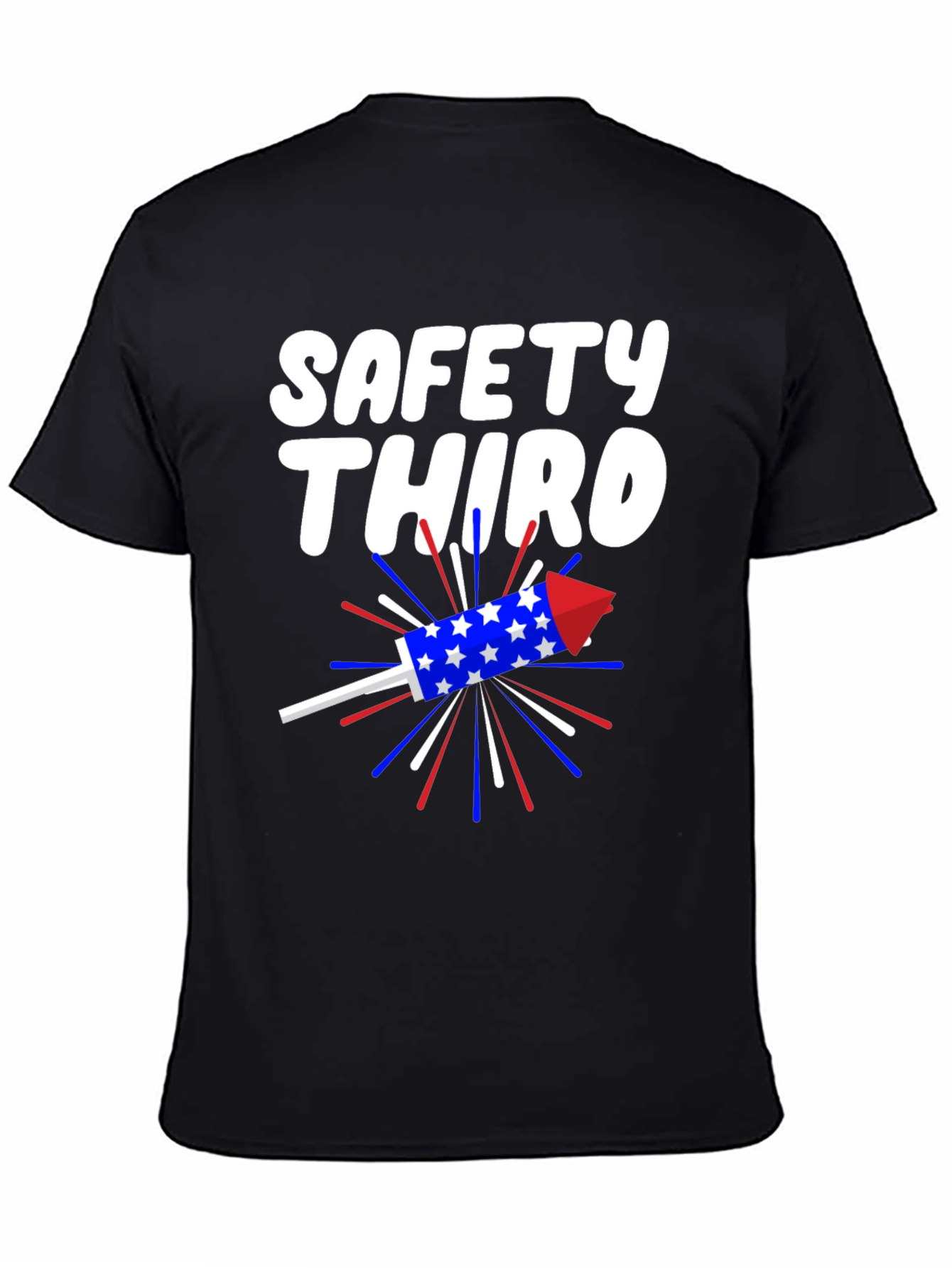 Safety Third T-Shirt Patriotic Rocket Tee