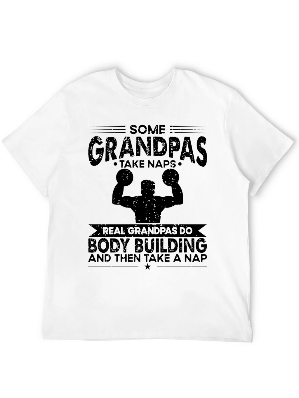 Grandpa Bodybuilding T-Shirt - Funny Workout Gift