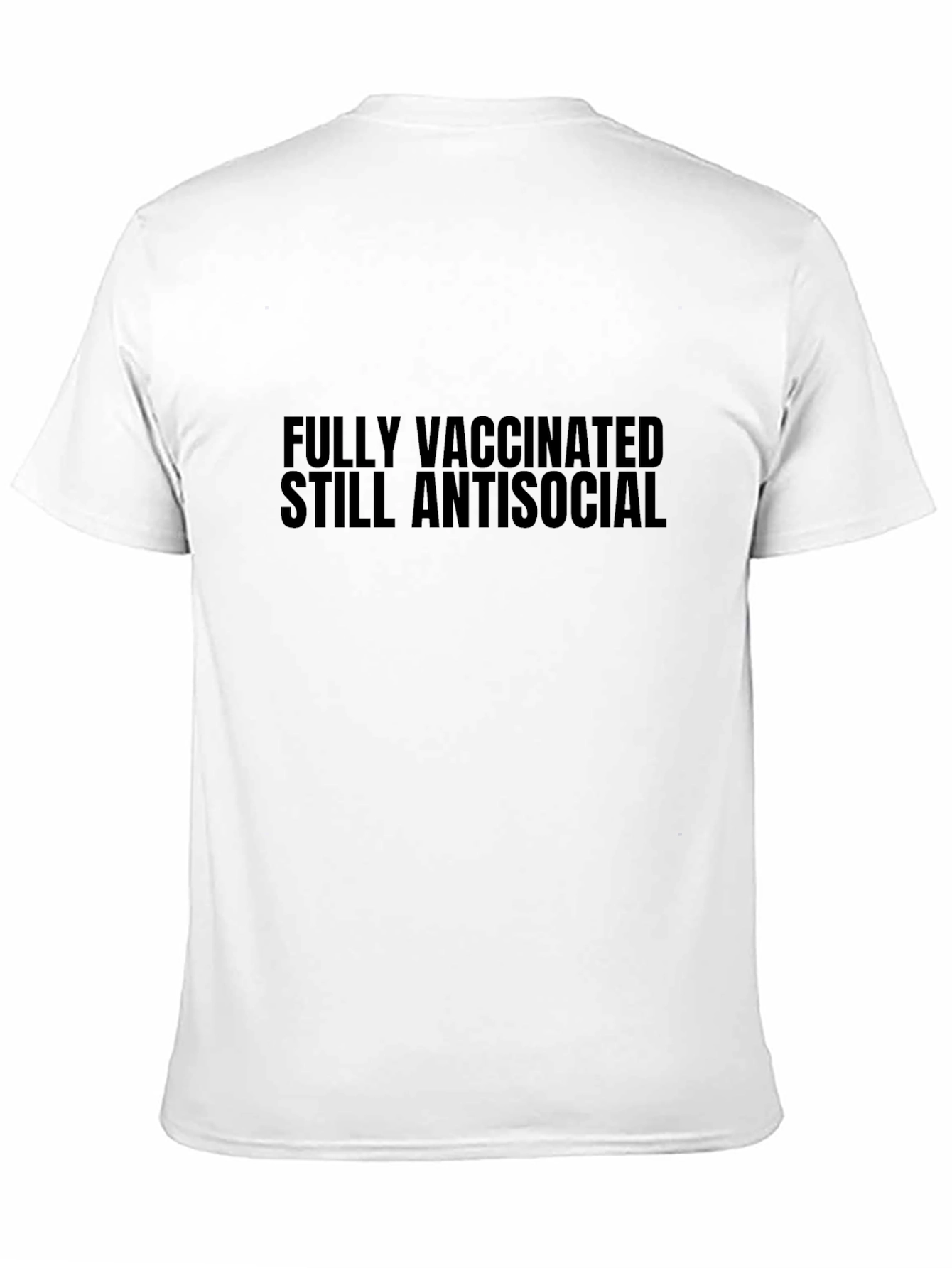 Fully Vaccinated Still Antisocial Graphic Tee