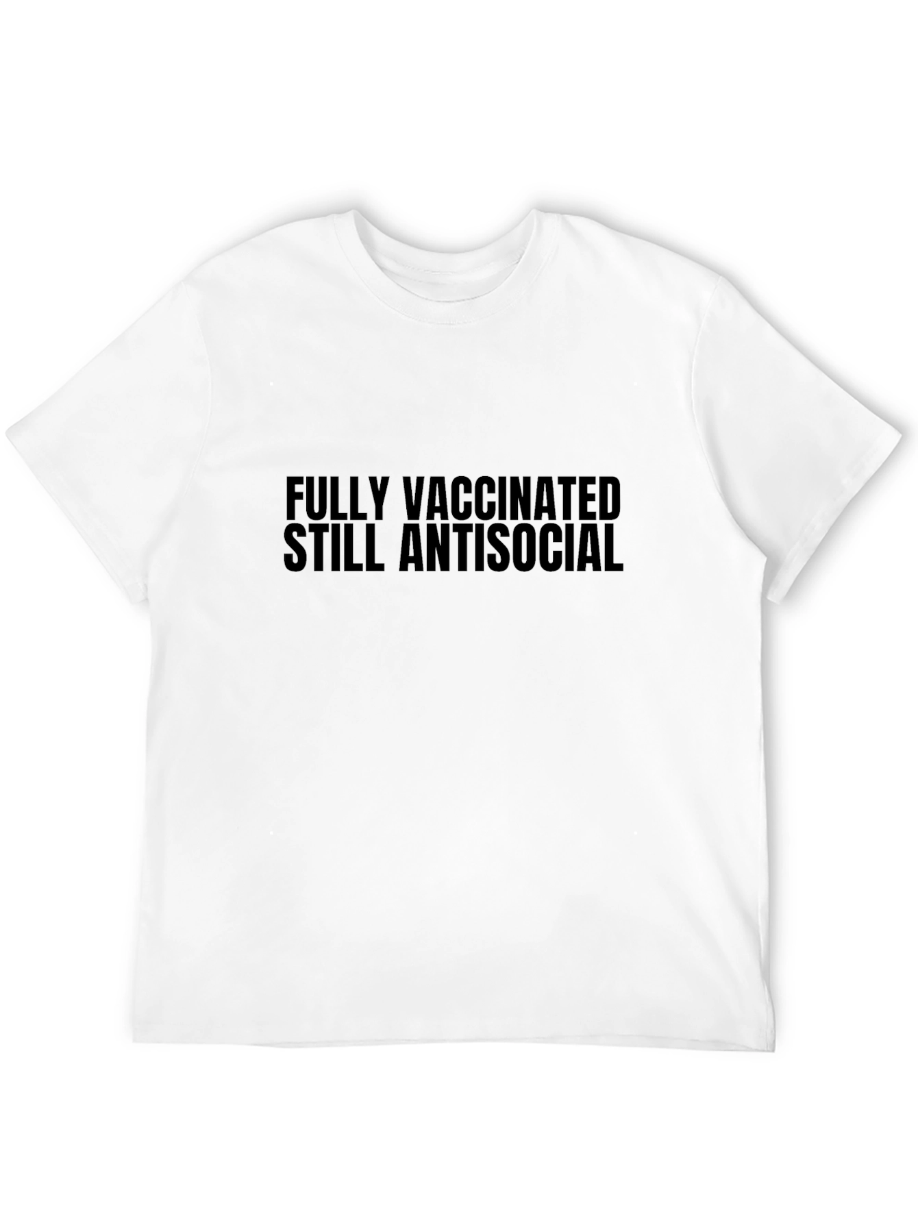 Fully Vaccinated Still Antisocial Graphic Tee