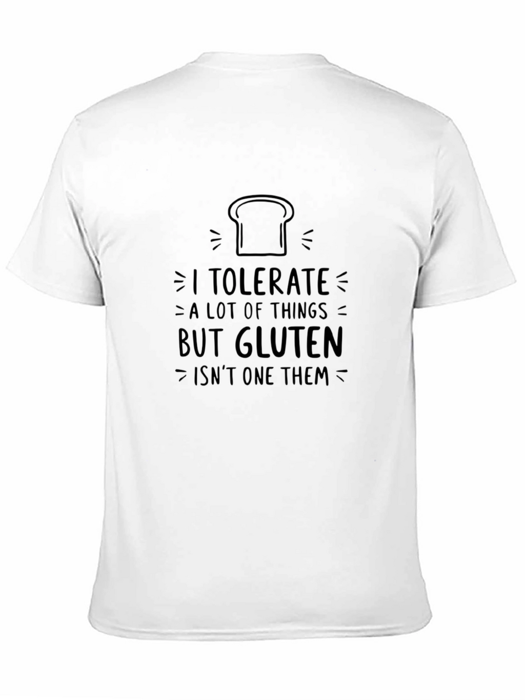 Gluten Intolerance T-Shirt - Humorous Graphic Tee