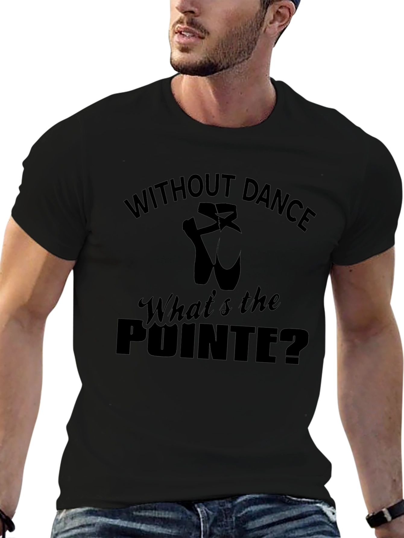 Without Dance Whats the Pointe Ballet T-Shirt