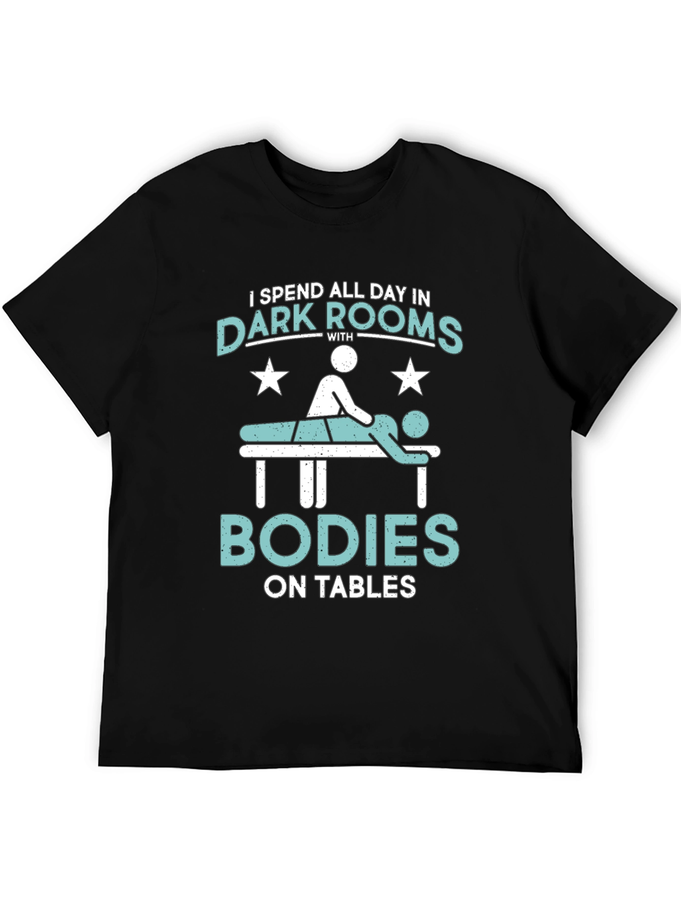 Massage Therapist T-Shirt - Dark Rooms & Bodies
