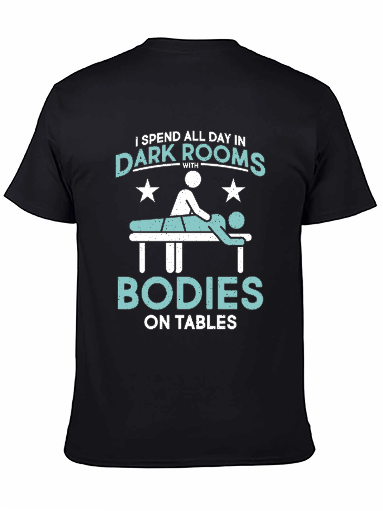 Massage Therapist T-Shirt - Dark Rooms & Bodies