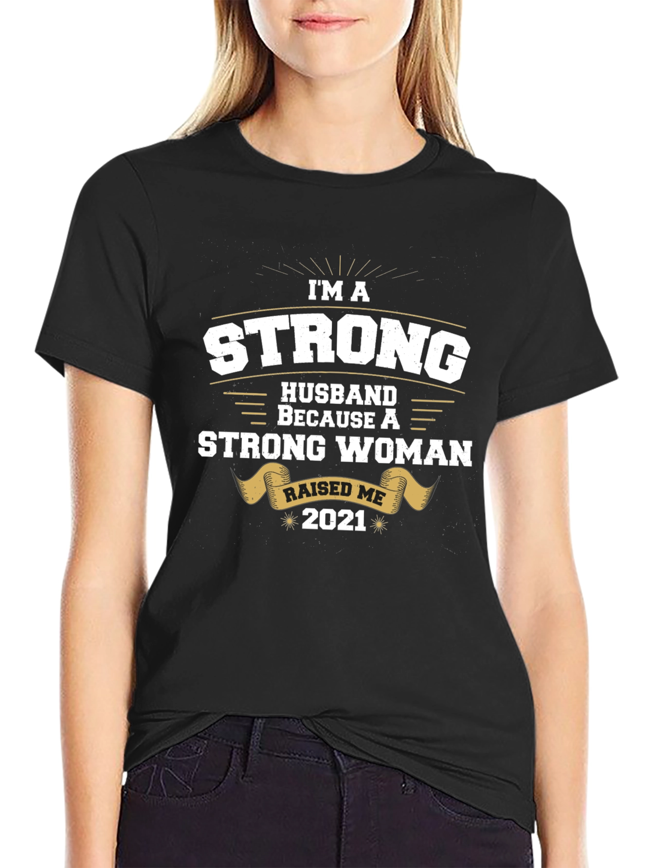 Strong Husband 2021 Graphic Tee