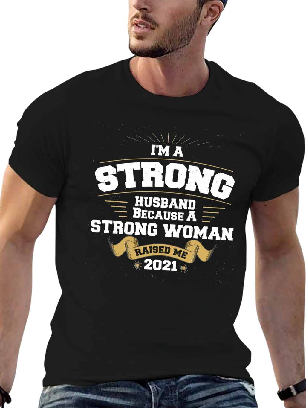 Strong Husband 2021 Graphic Tee