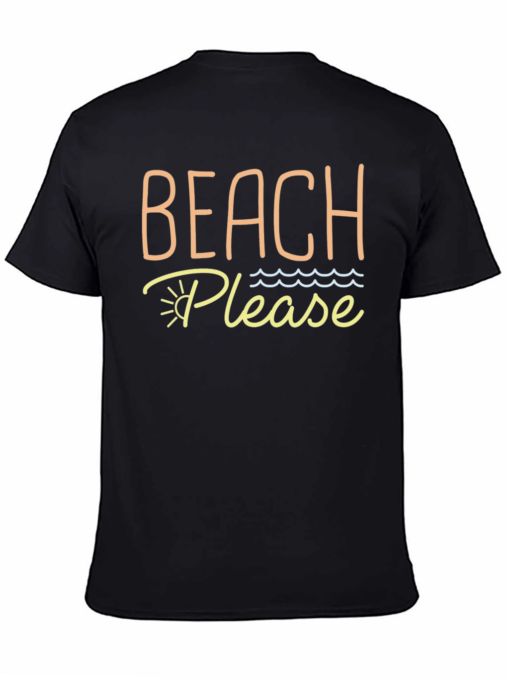 Beach Please Graphic T-Shirt - Vacation Ready!