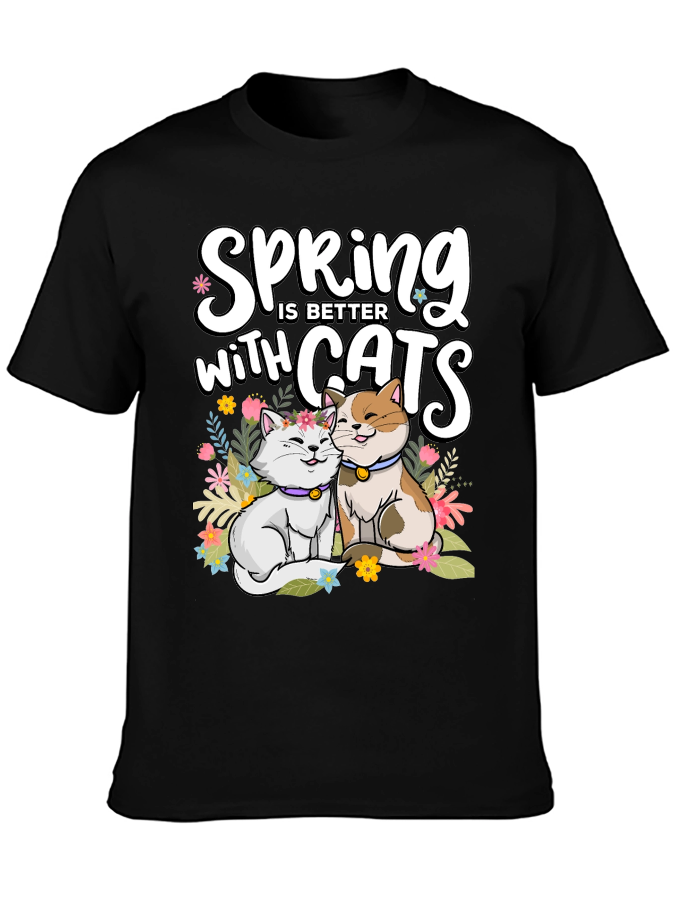 Spring is Better with Cats T-Shirt