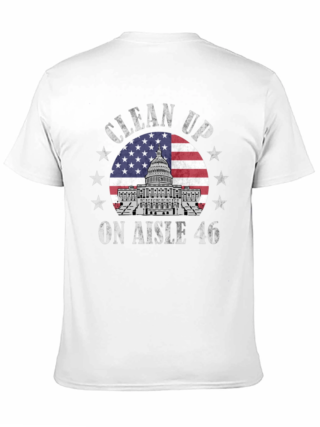 Clean Up Aisle 46 Patriotic T-Shirt
