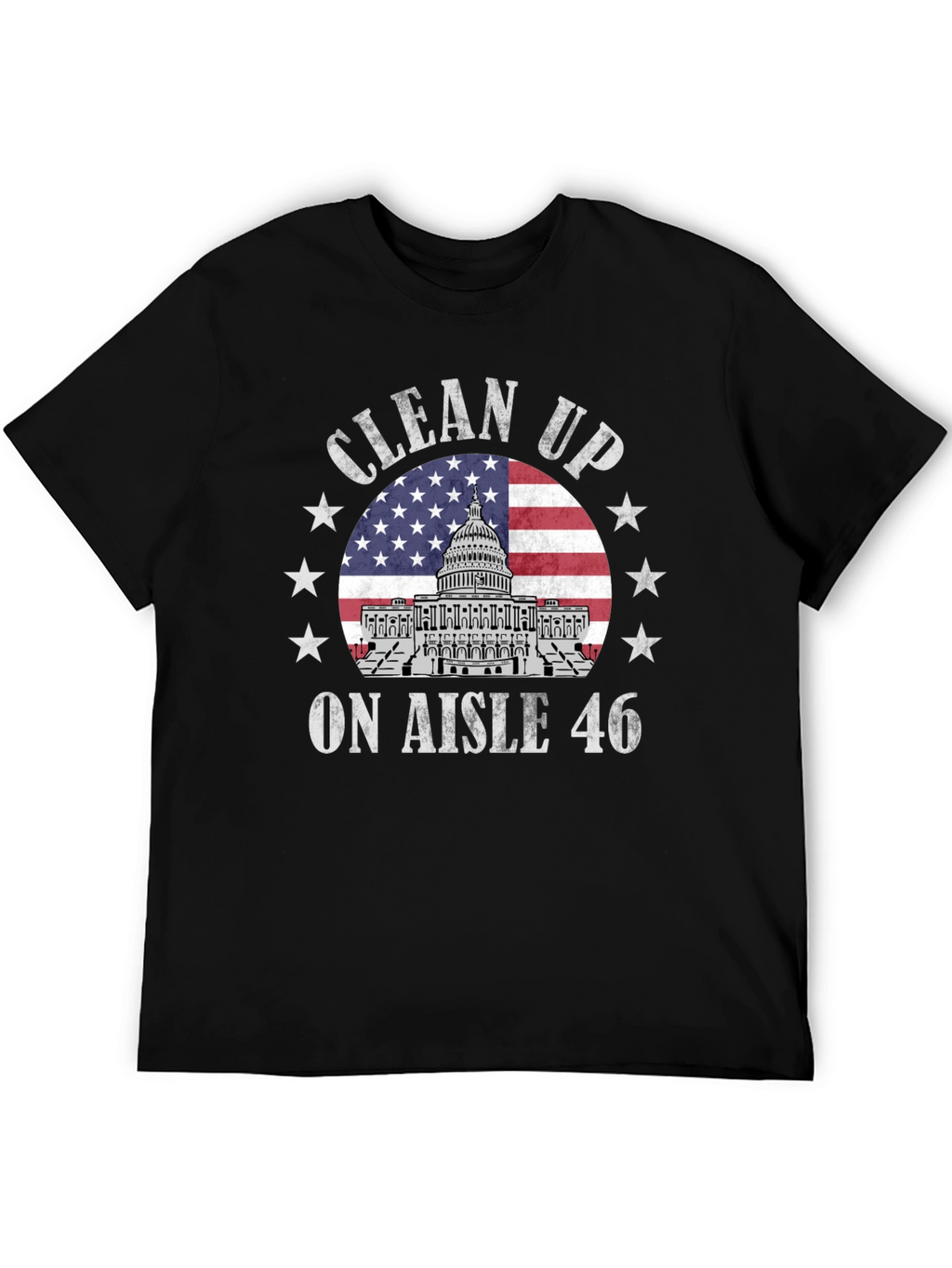 Clean Up Aisle 46 Patriotic T-Shirt