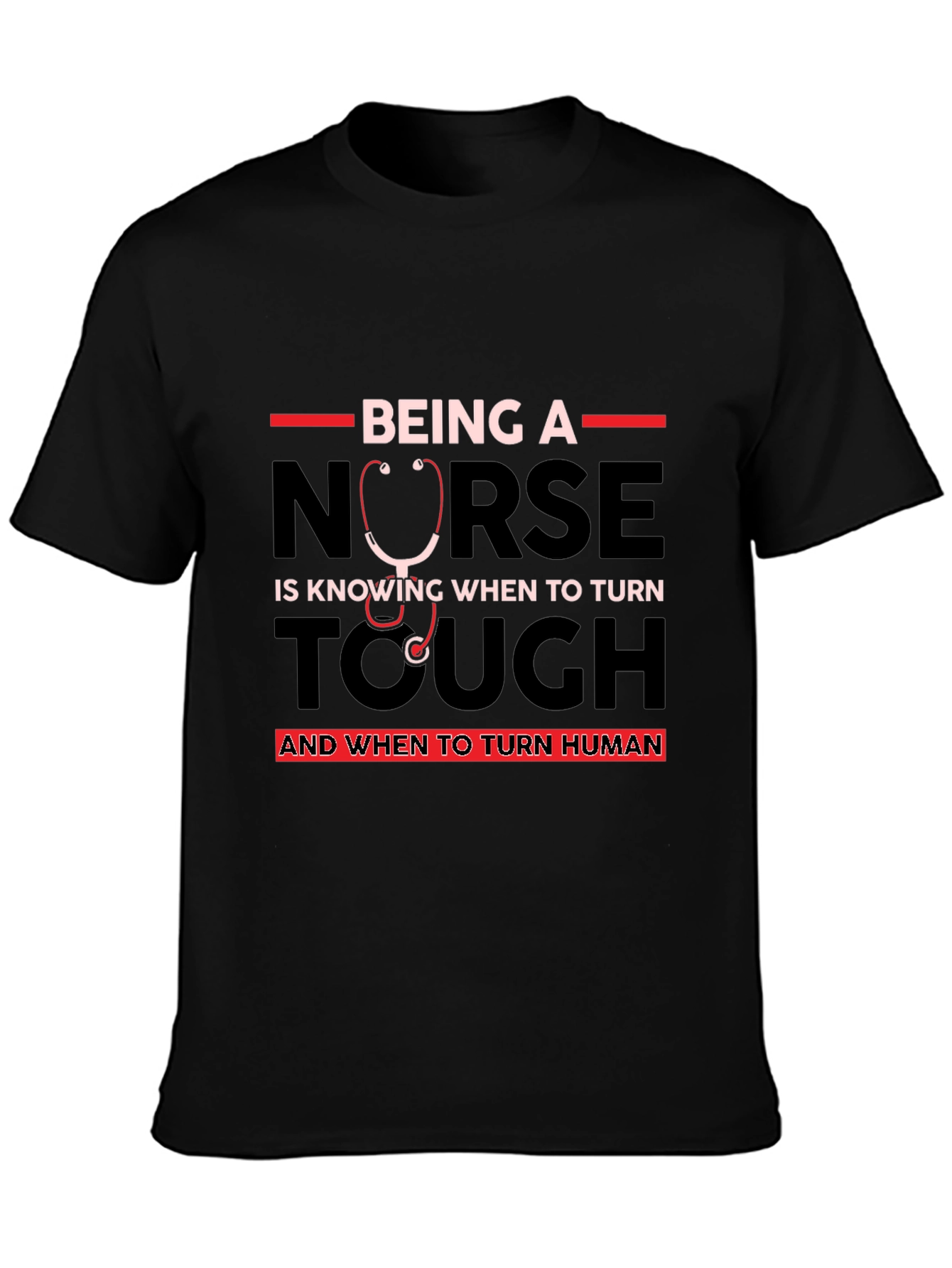 Nurse Tough and Human Black T-Shirt