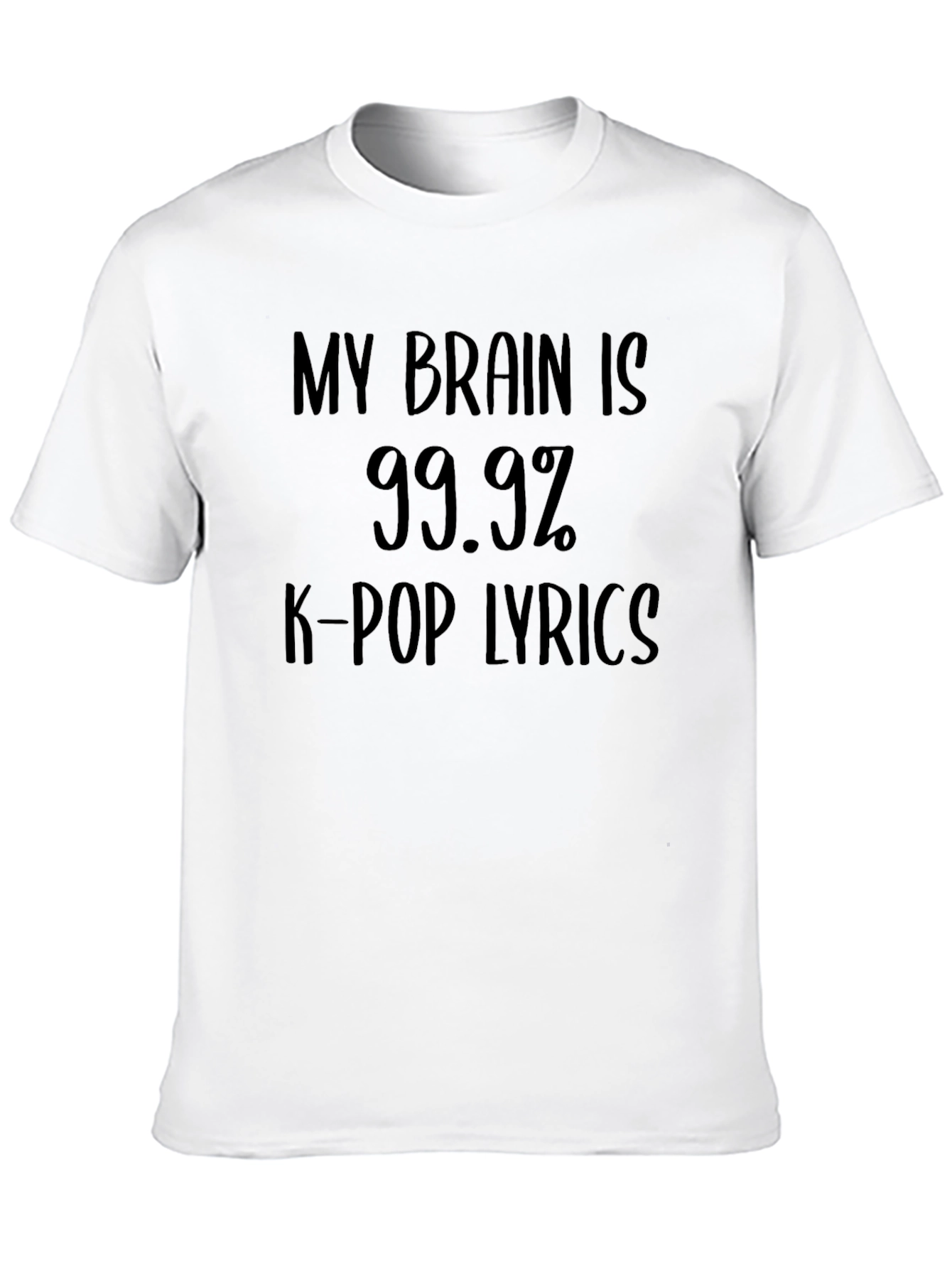 K-Pop Lyrics T-Shirt: Brain 99.9%