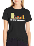 Im With The Banned Books T-Shirt - Black