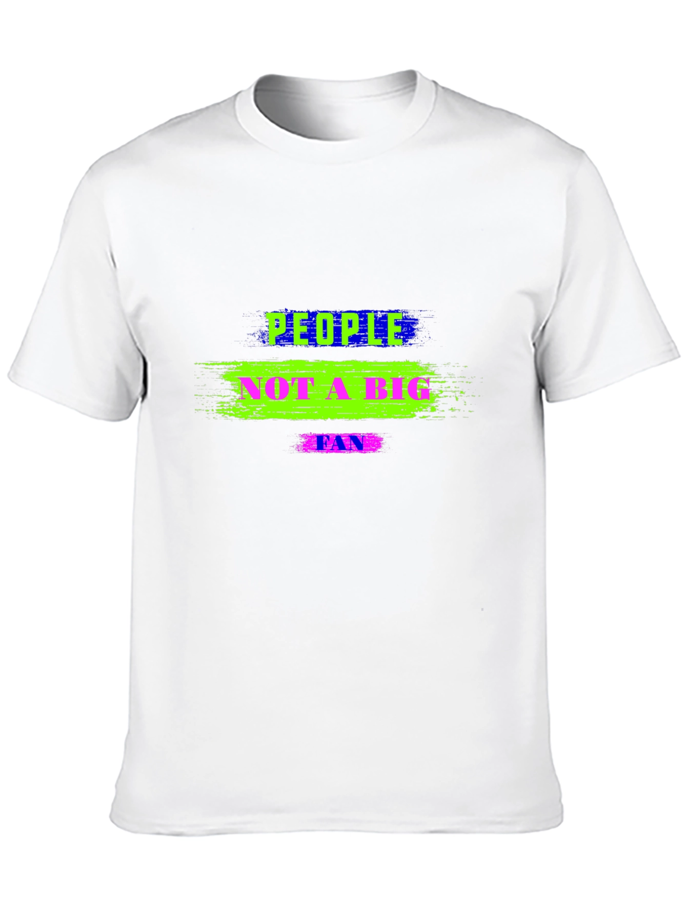 People Not A Big Fan Black T-Shirt