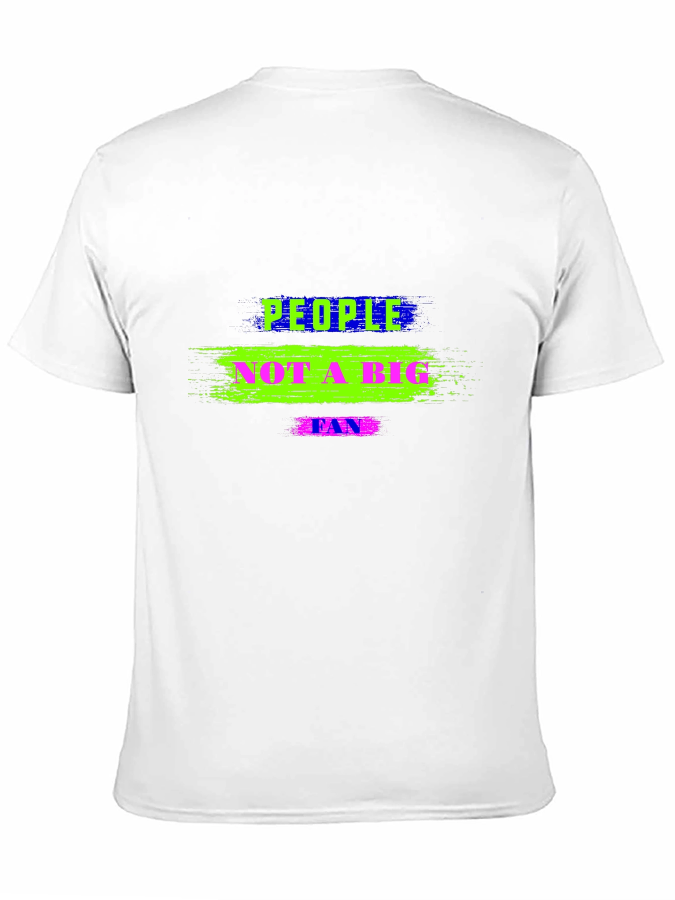 People Not A Big Fan Black T-Shirt