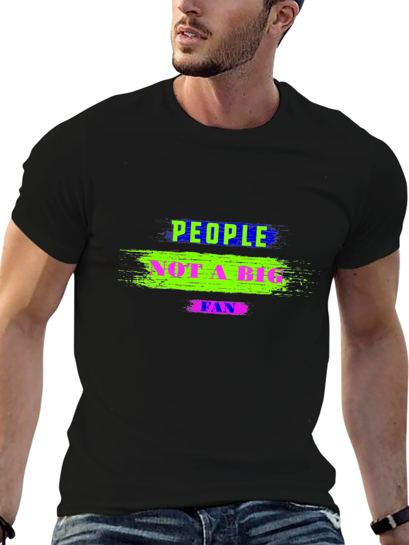 People Not A Big Fan Black T-Shirt