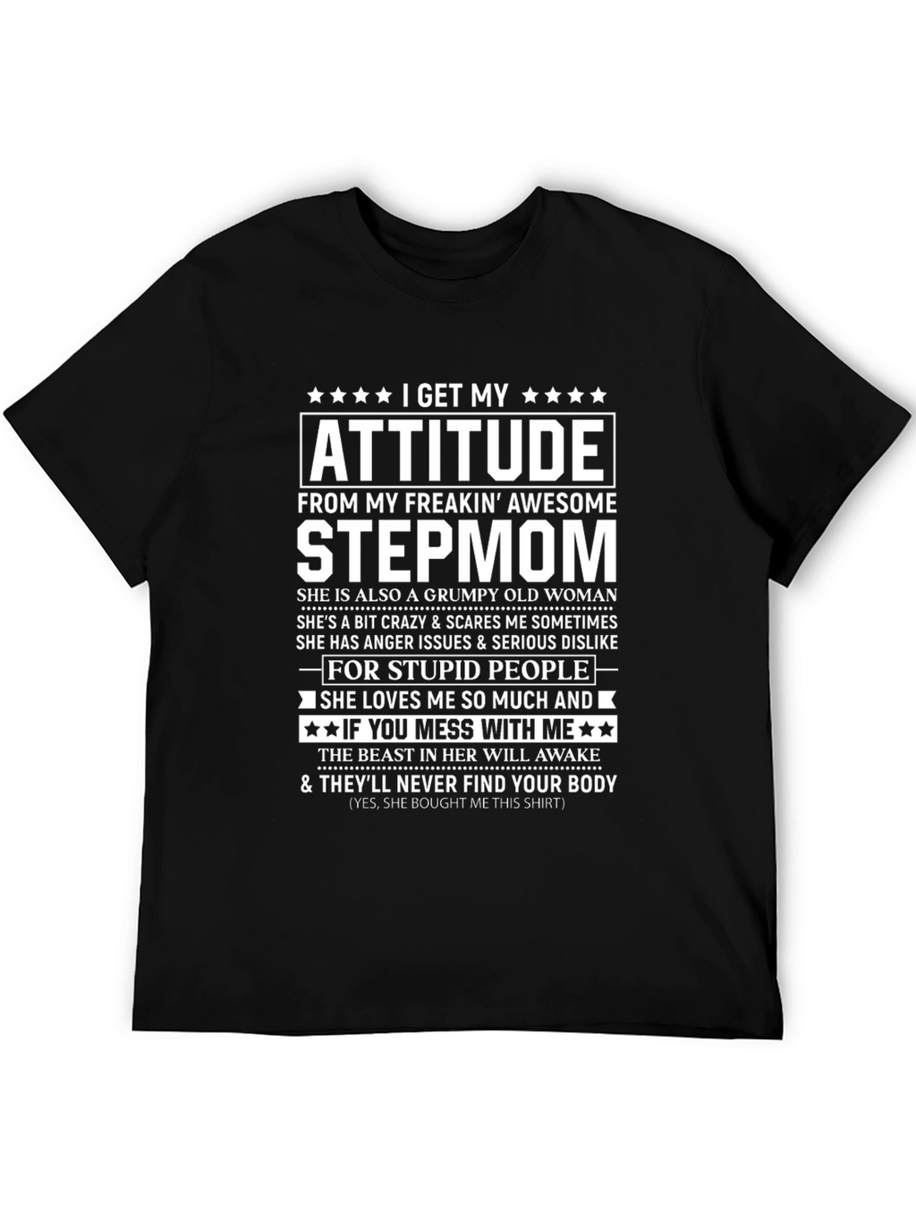 Attitude Step-Mom T-Shirt - Freakin Awesome
