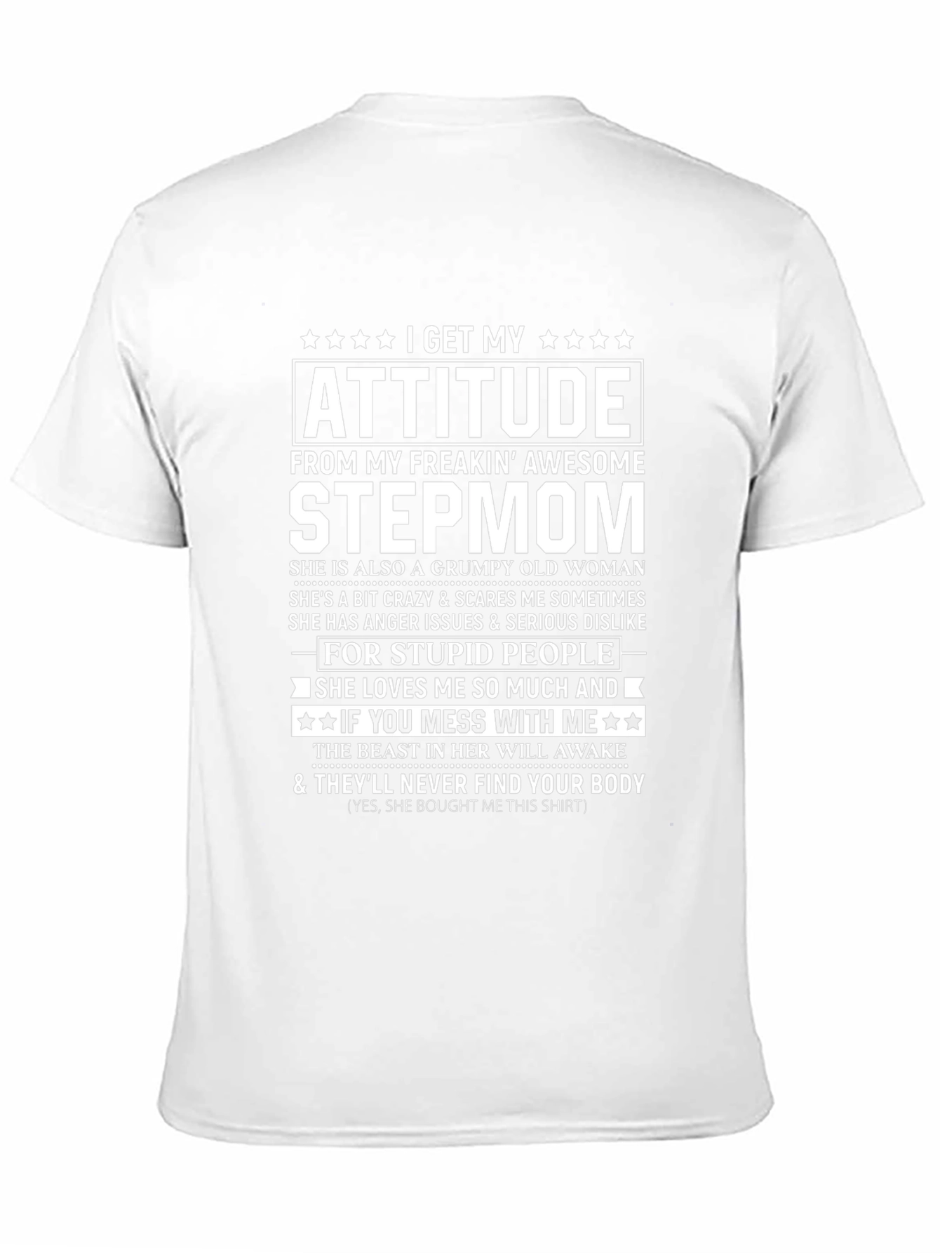 Attitude Step-Mom T-Shirt - Freakin Awesome