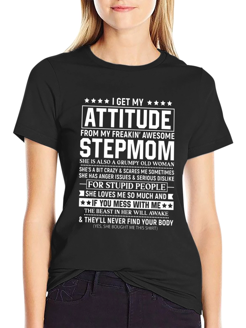 Attitude Step-Mom T-Shirt - Freakin Awesome
