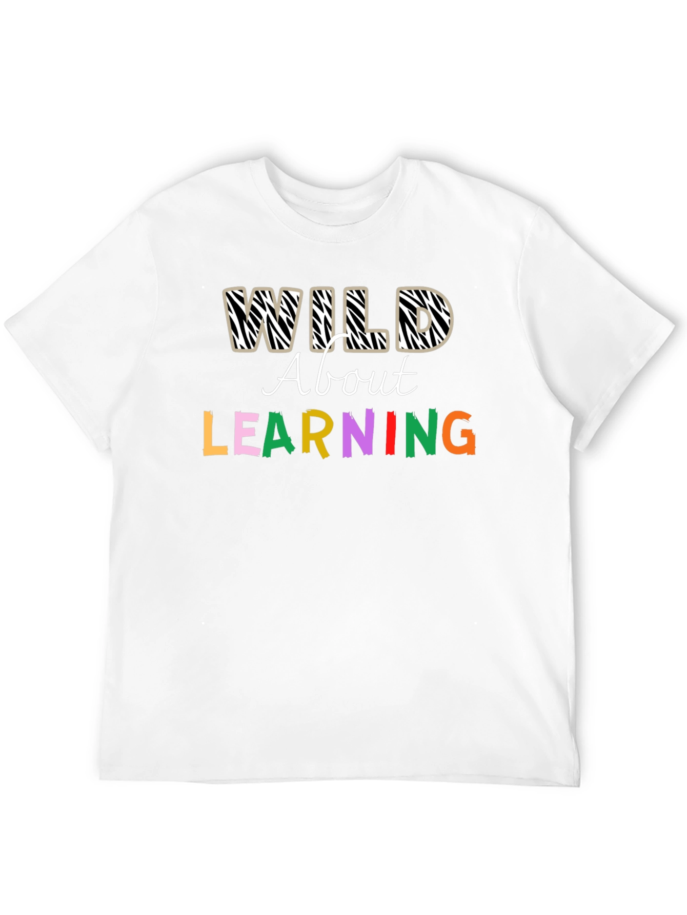 Wild About Learning Graphic T-Shirt