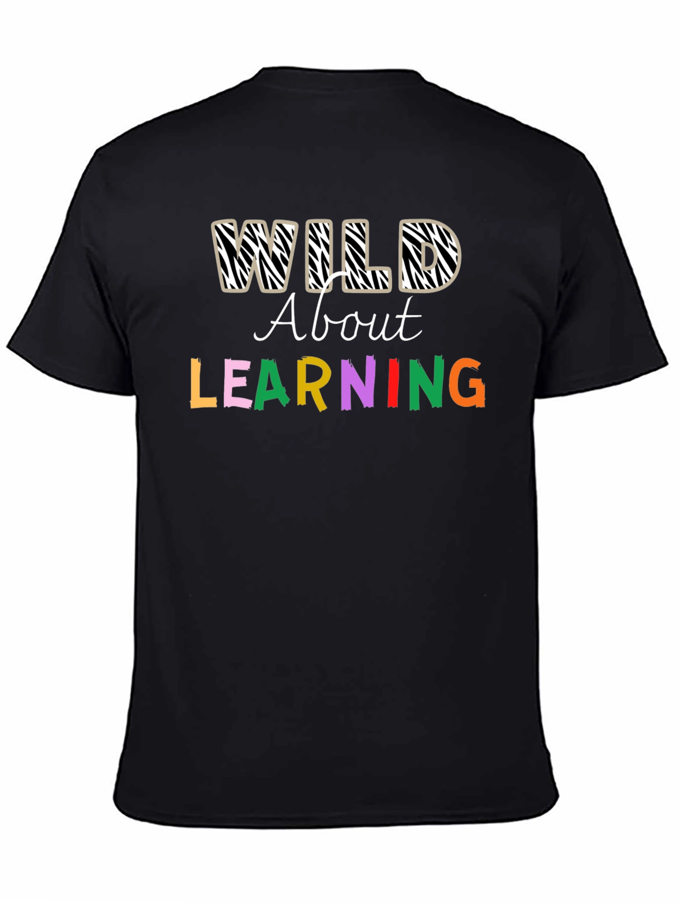 Wild About Learning Graphic T-Shirt