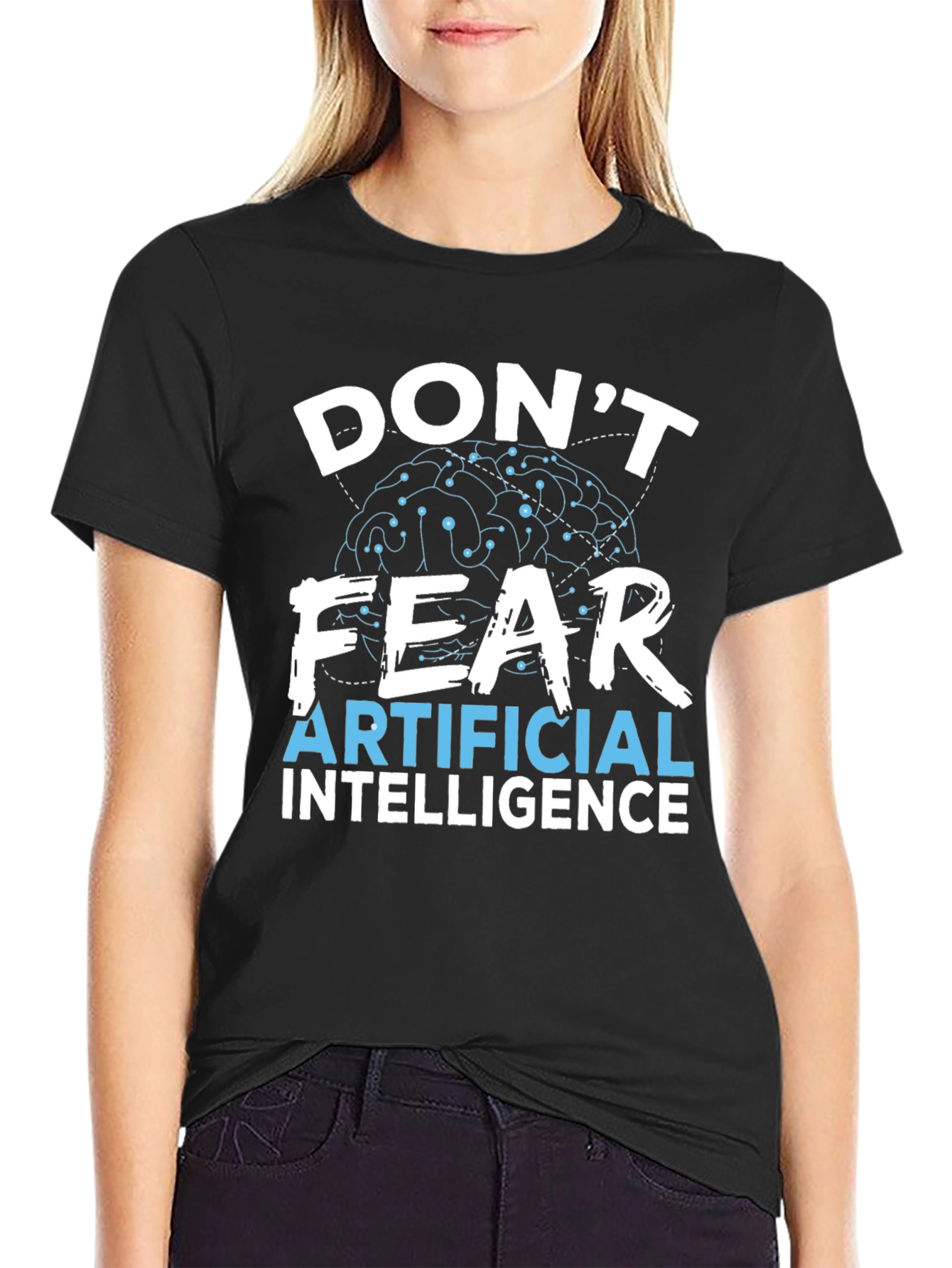 Dont Fear AI Graphic T-Shirt