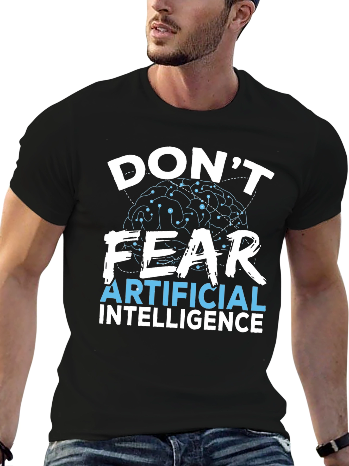Dont Fear AI Graphic T-Shirt