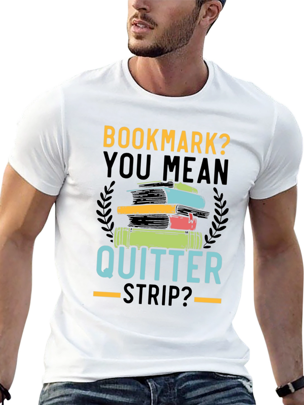 Bookmark? Quitter Strip? Novelty T-Shirt for Book Lovers