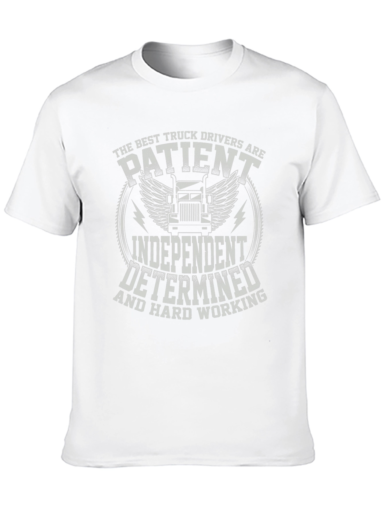 Truck Driver T-Shirt - Patient Independent Determined