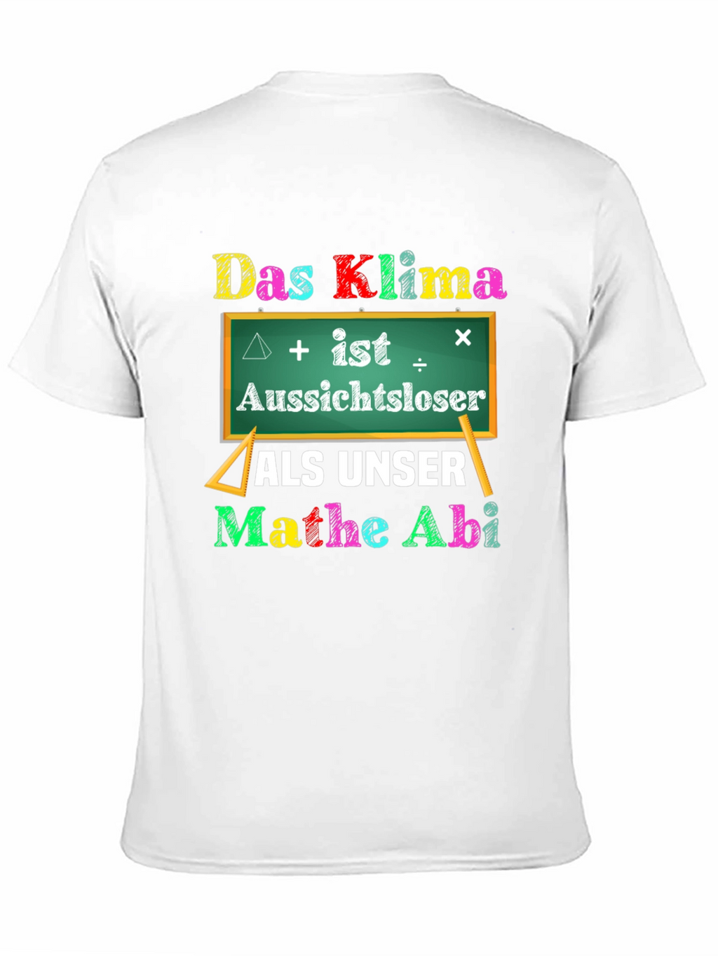 Das Klima Mathe Abi T-Shirt