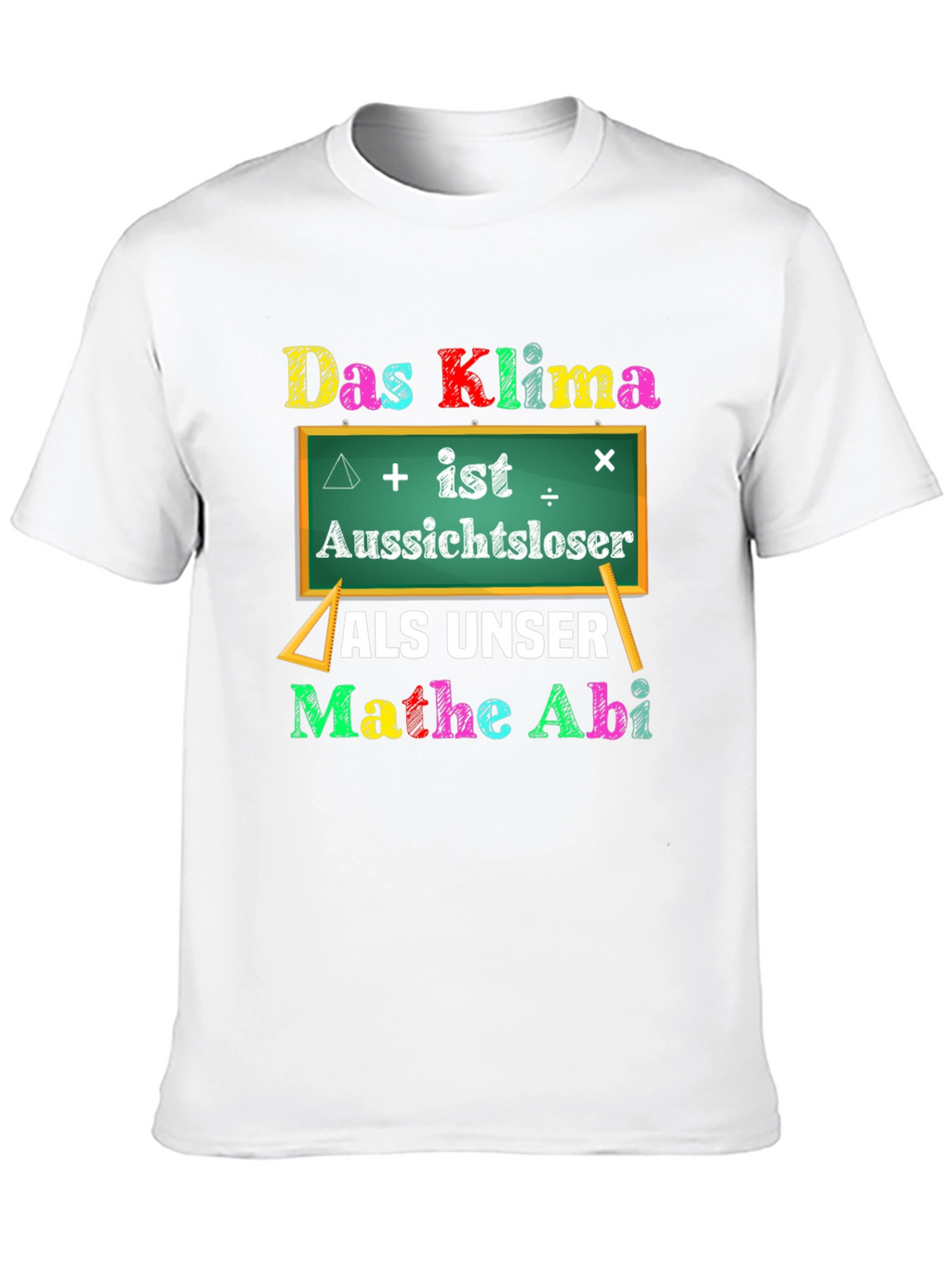 Das Klima Mathe Abi T-Shirt