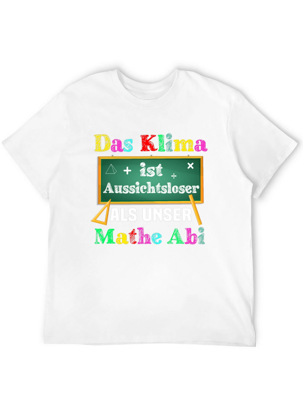 Das Klima Mathe Abi T-Shirt
