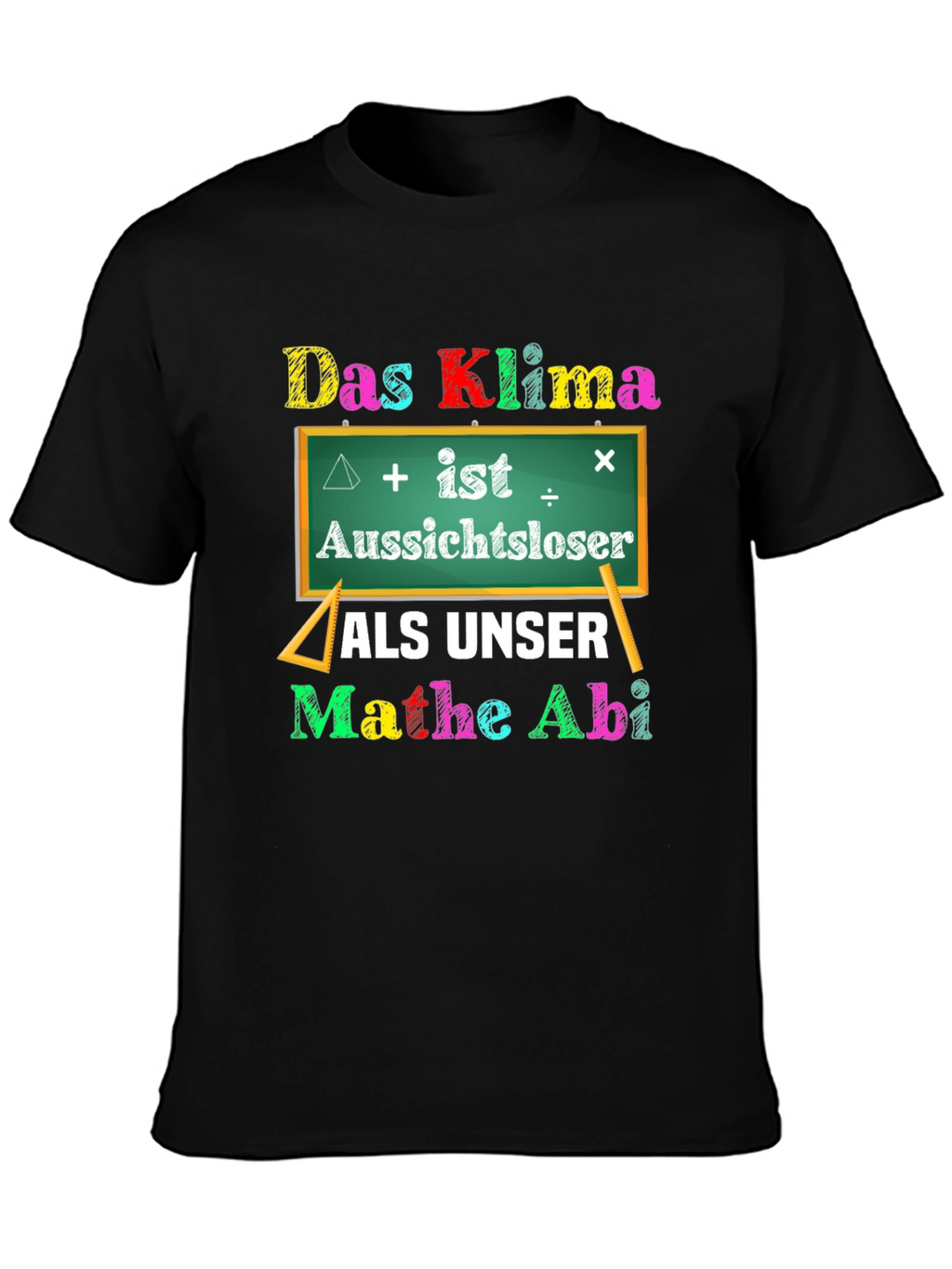 Das Klima Mathe Abi T-Shirt