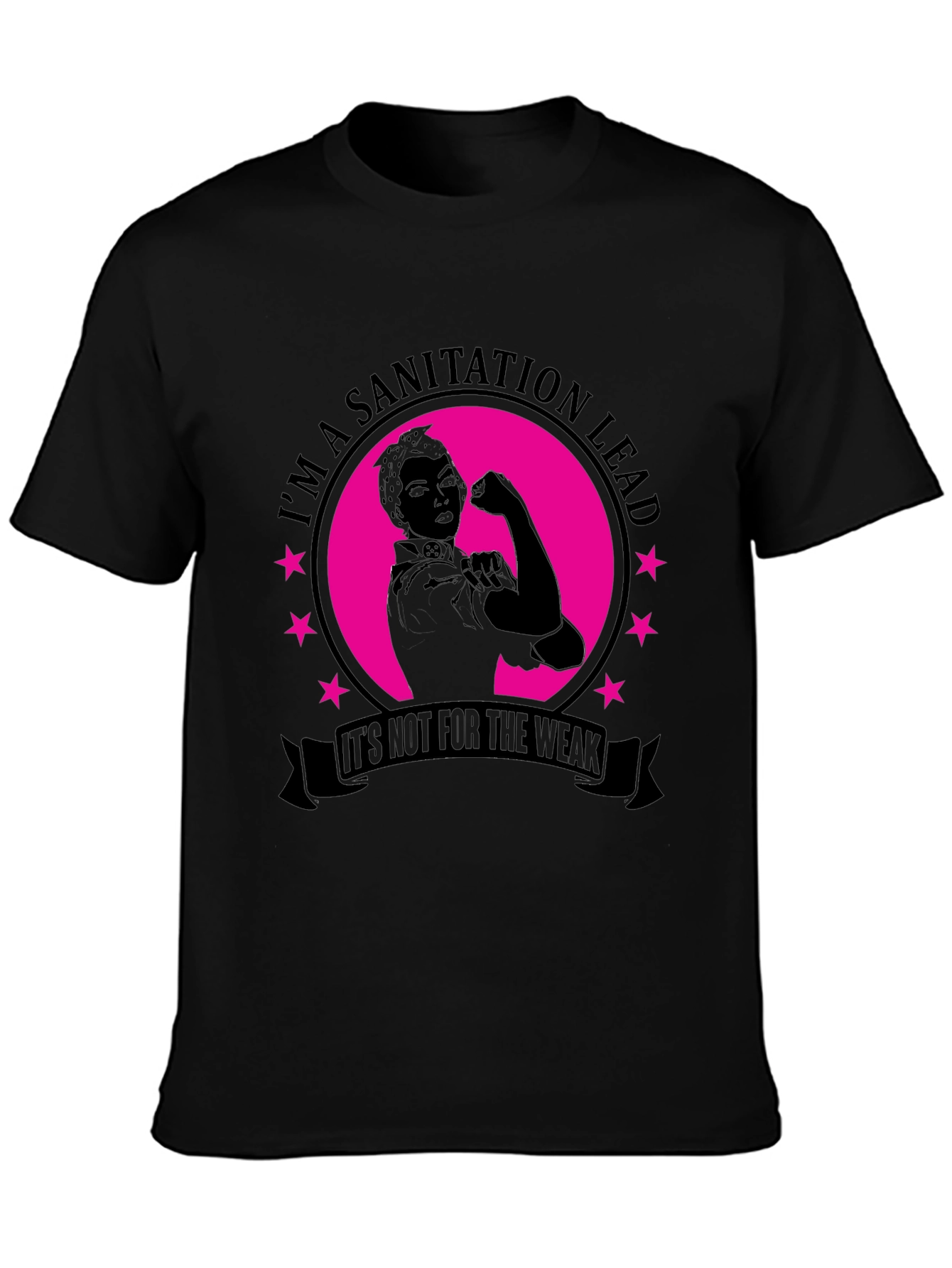 Sanitation Lead T-Shirt - Strong Women Design