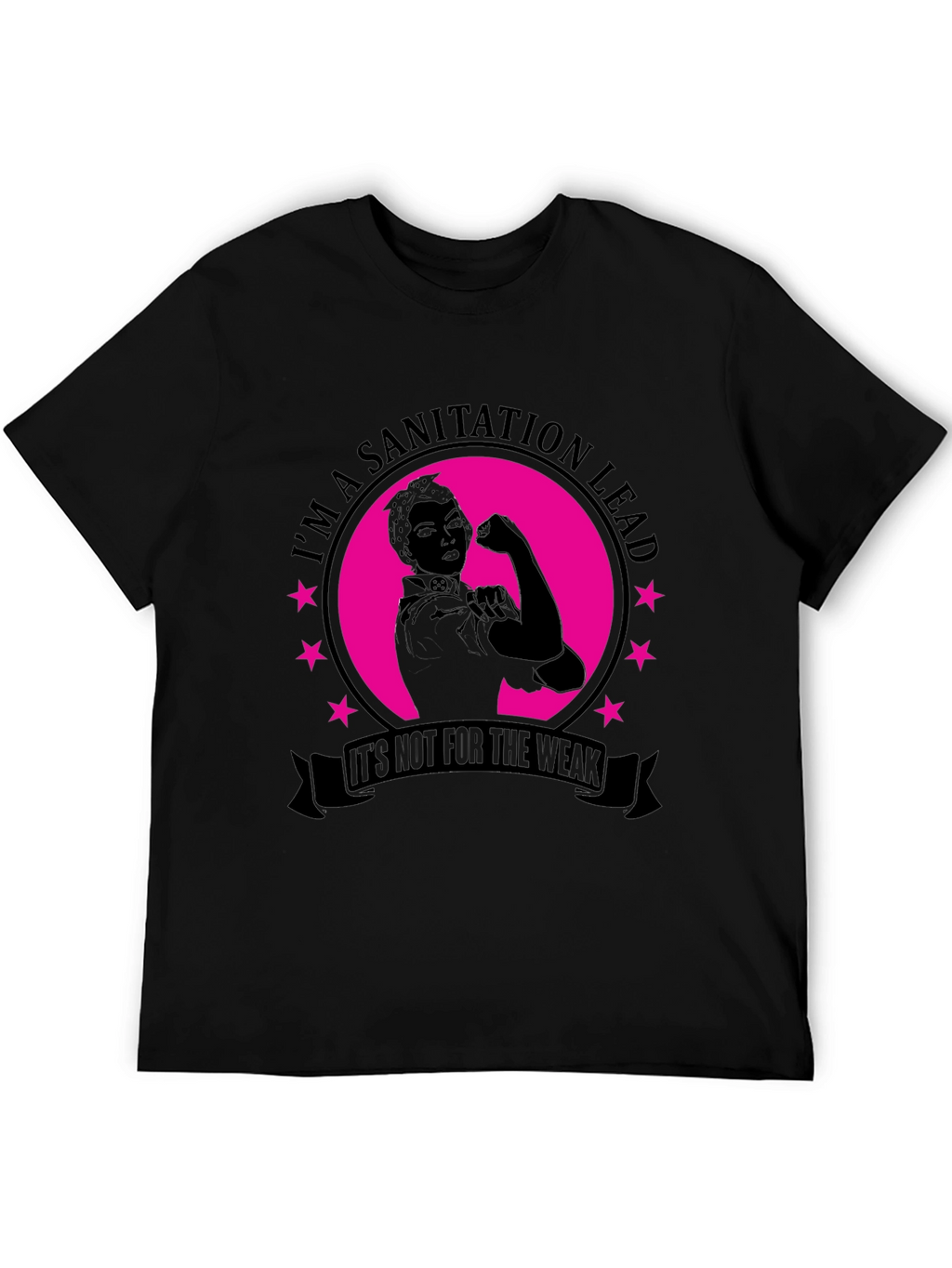Sanitation Lead T-Shirt - Strong Women Design
