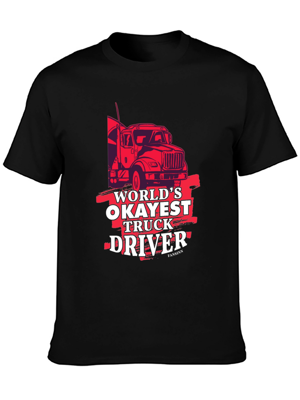 Worlds Okayest Truck Driver Black Graphic Tee