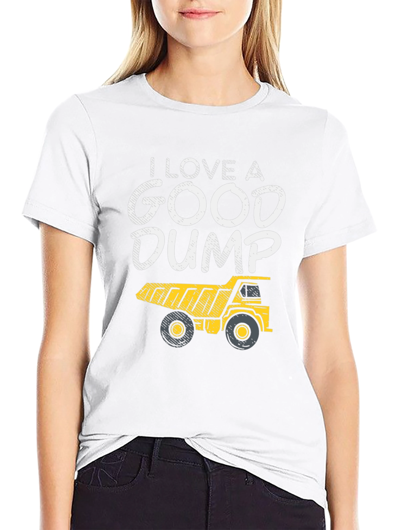 I Love a Good Dump Truck T-Shirt