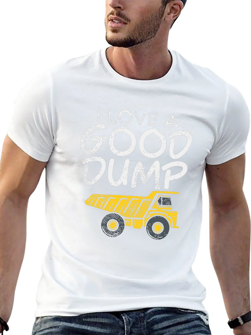 I Love a Good Dump Truck T-Shirt