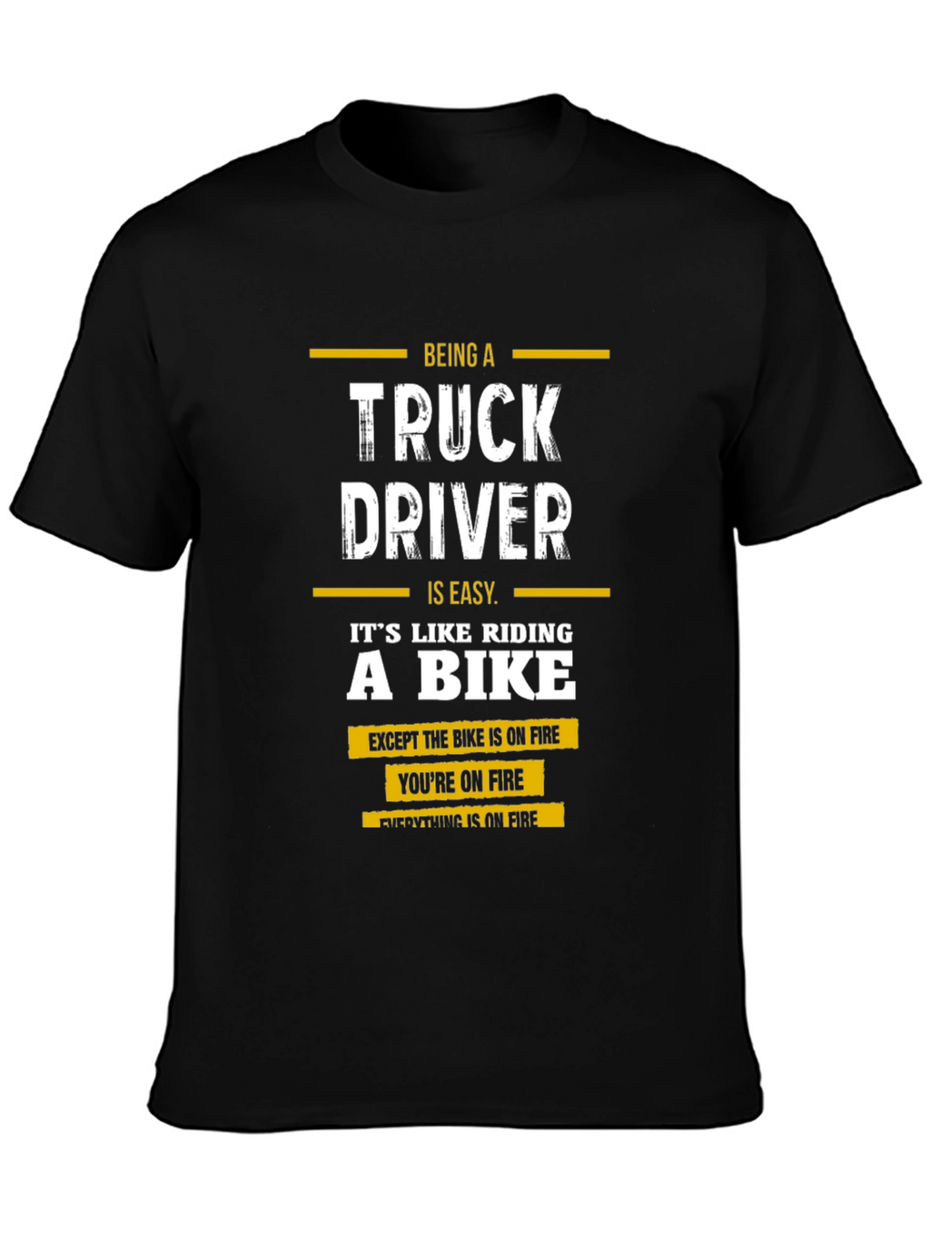 Truck Driver On Fire Graphic T-Shirt