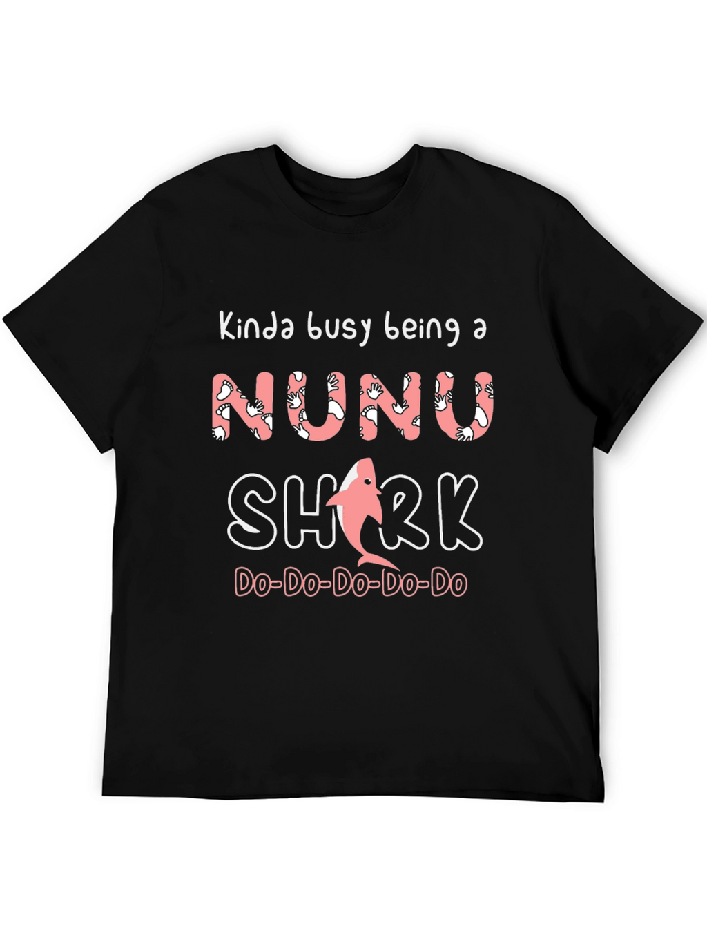 Kinda Busy Being a Nunu Shark T-Shirt