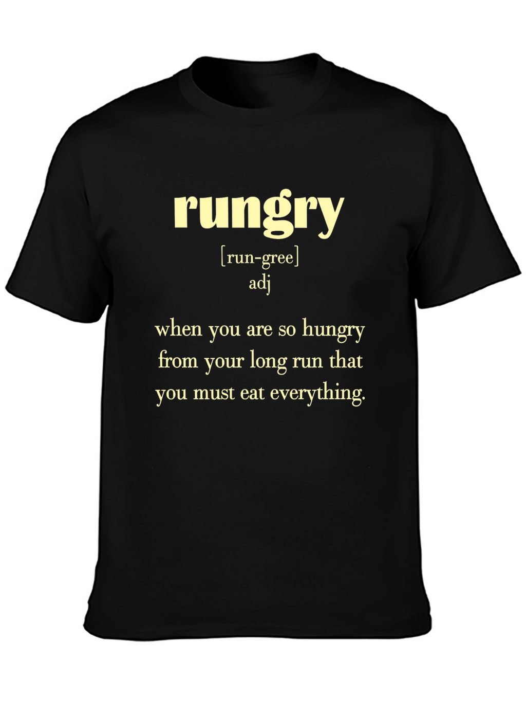 Rungry Definition T-Shirt - Funny Running Apparel
