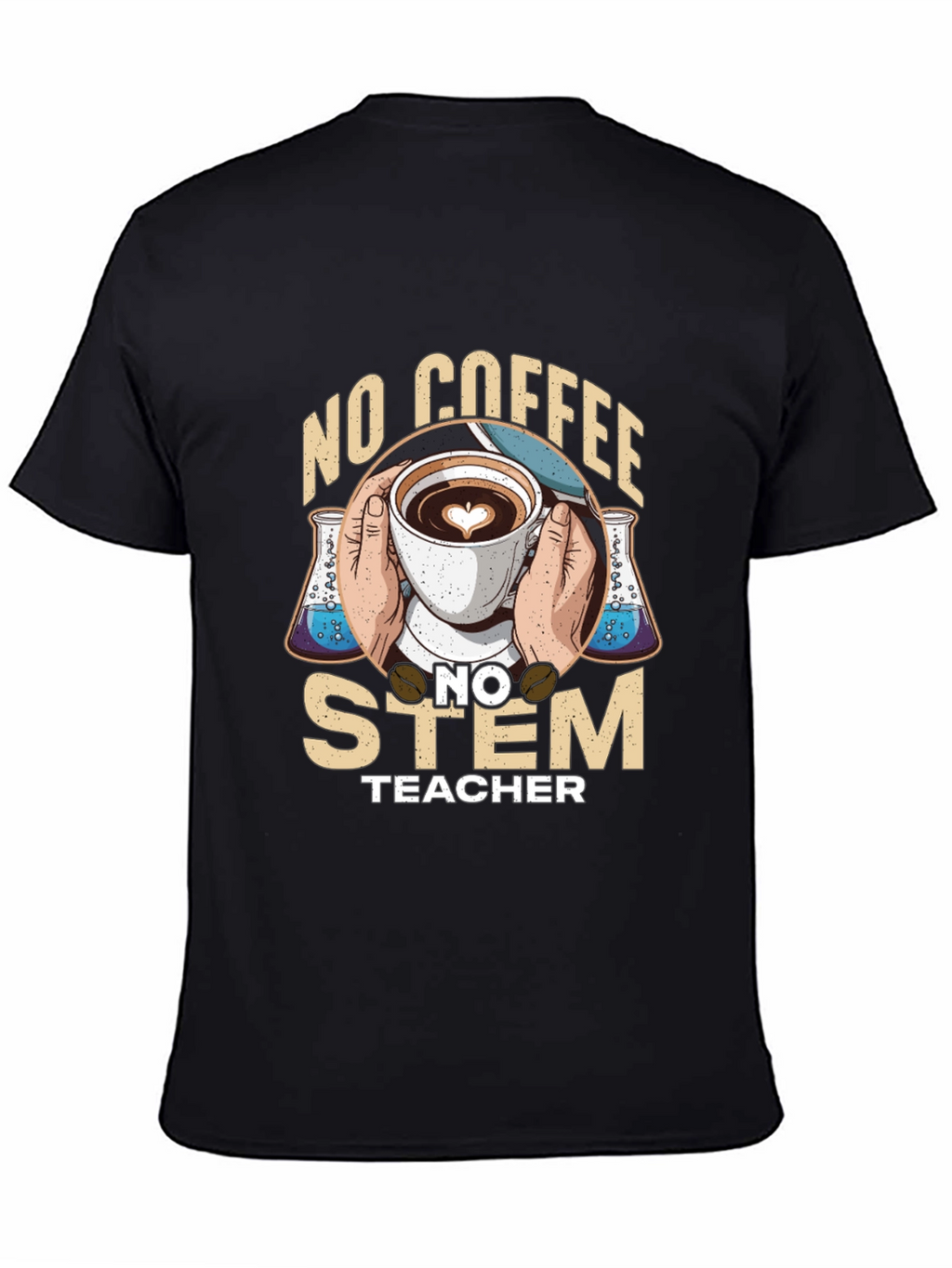 No Coffee No Stem Teacher T-Shirt