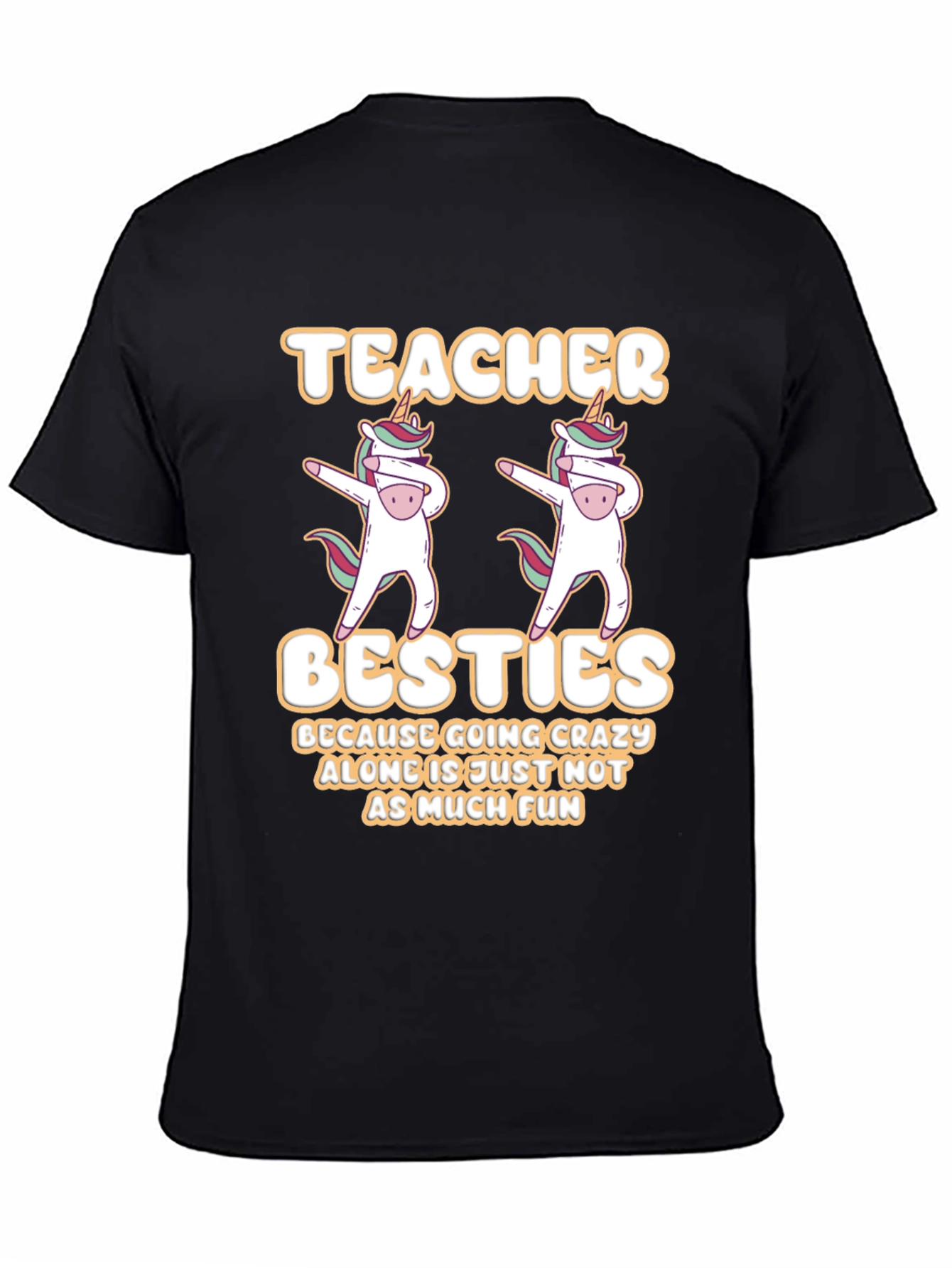 Teacher Besties T-Shirt Unicorn Dabbing Funny