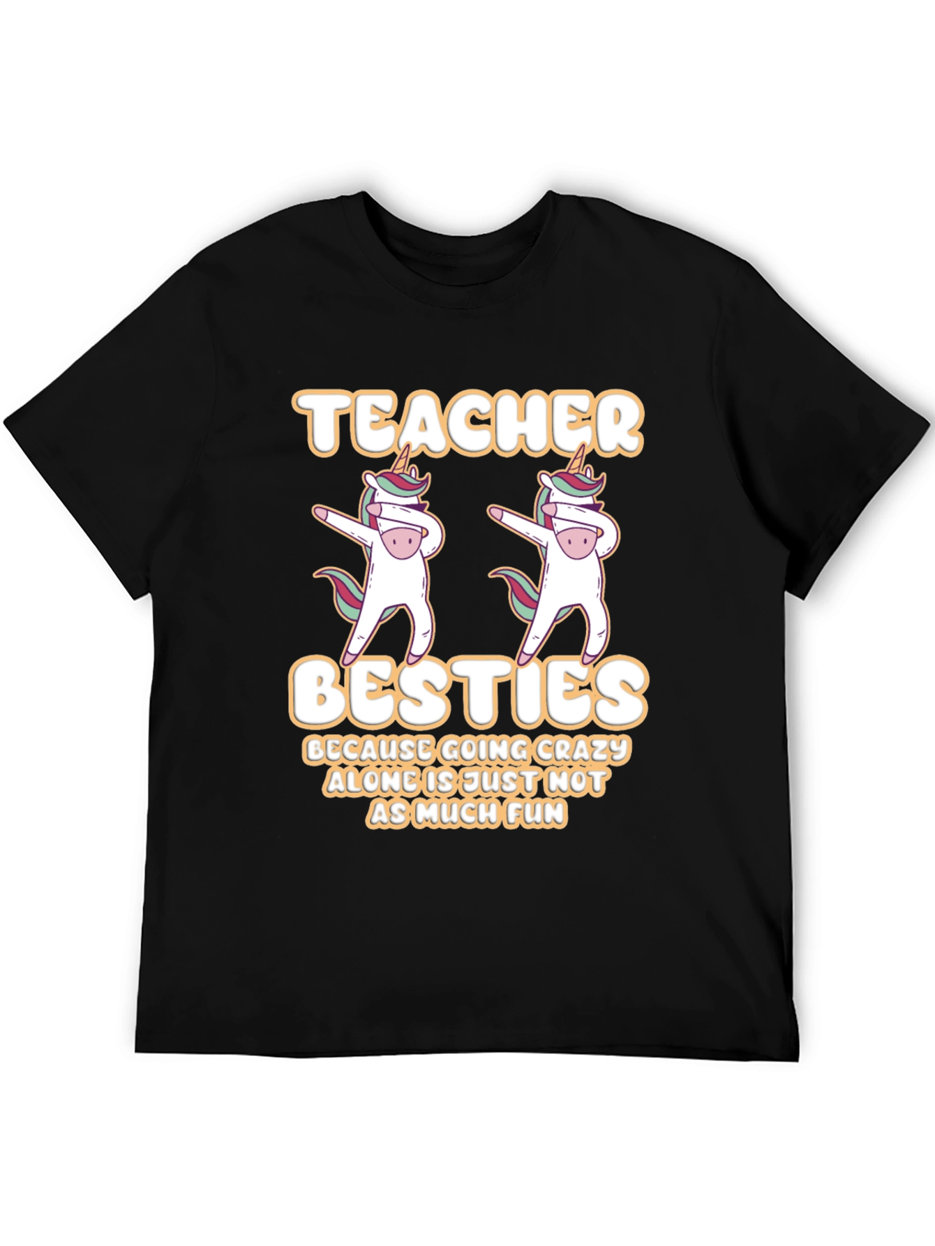 Teacher Besties T-Shirt Unicorn Dabbing Funny
