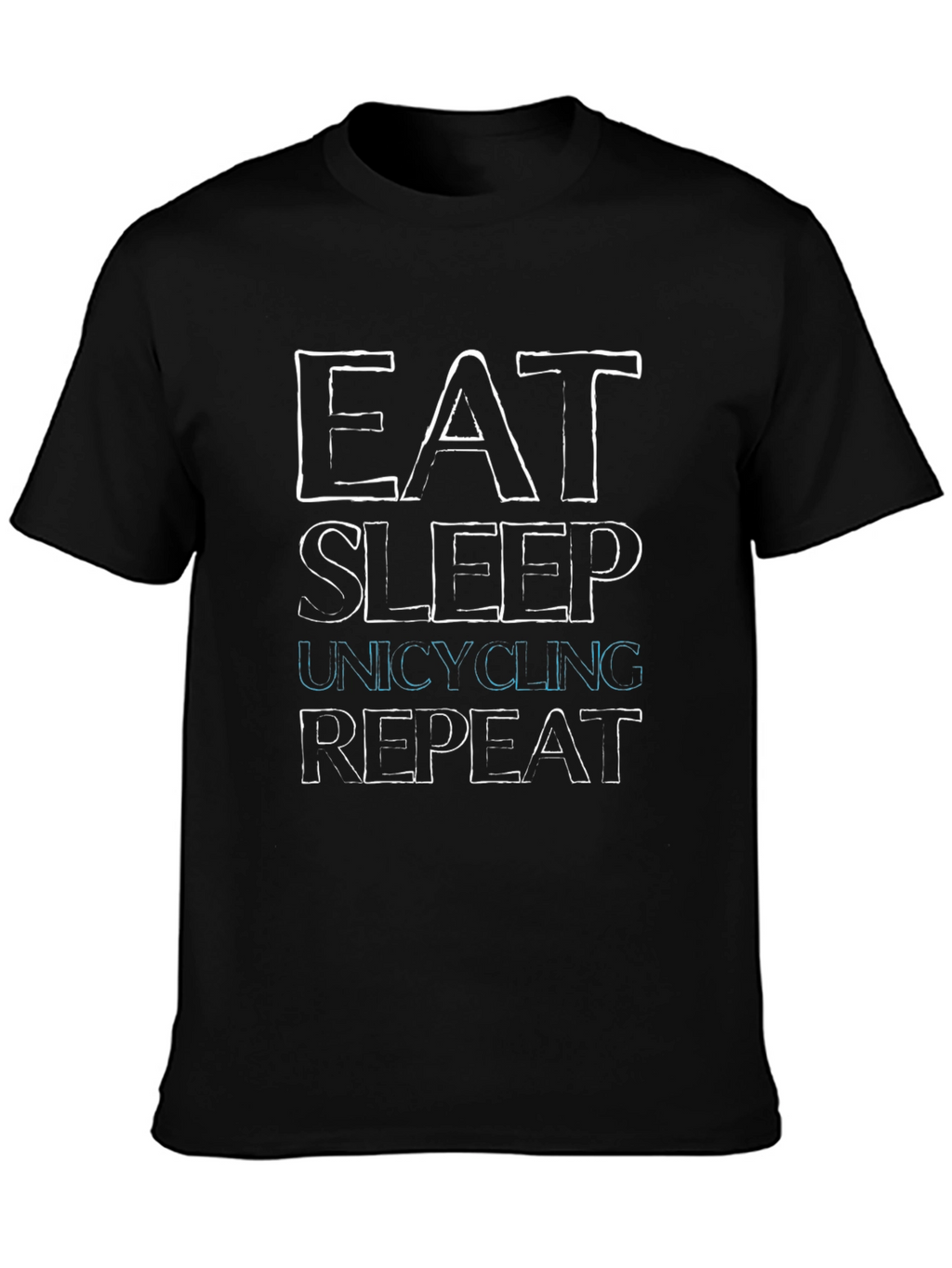 Eat Sleep Unicycling Repeat Graphic Tee