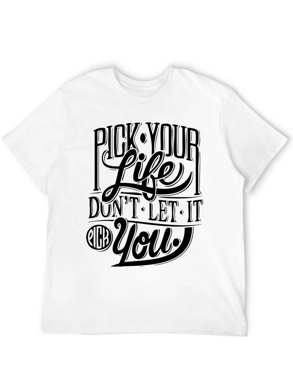 Pick Your Life Graphic T-Shirt - Black